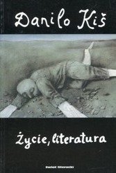 Życie literatura Tom 4 - Danilo Kiś