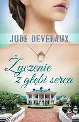 Życzenie z głębi serca - Jude Deveraux