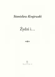 Żydzi i... - Stanisław Krajewski