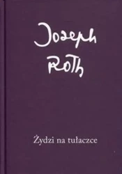 Żydzi na tułaczce - Joseph Roth