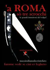 a' ROMA sò tre scrocchi - De Cristofaro Massimiliano