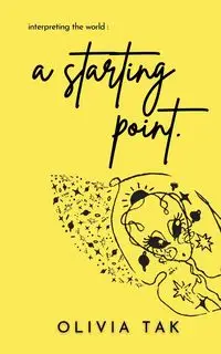 a starting point. - Olivia Tak