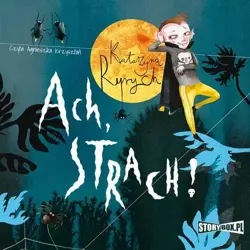 audiobook Ach, strach! - Katarzyna Ryrych