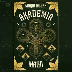 audiobook Akademia magii - Maria Bujak