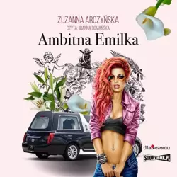 audiobook Ambitna Emilka - Zuzanna Arczyńska