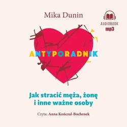 audiobook Antyporadnik - Mika Dunin