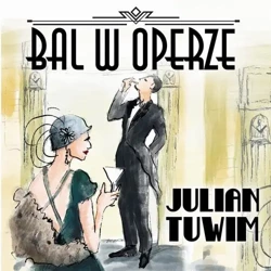 audiobook Bal w Operze - Julian Tuwim