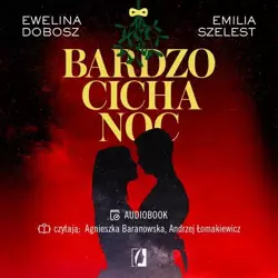 audiobook Bardzo cicha noc - Ewelina Dobosz