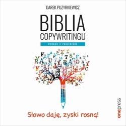 audiobook Biblia copywritingu. Wydanie II poszerzone - Dariusz Puzyrkiewicz