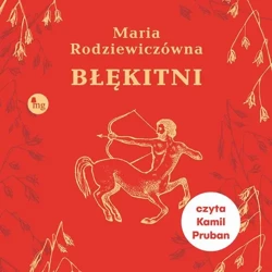 audiobook Błękitni - Maria Rodziewiczówna