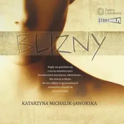 audiobook Blizny - Katarzyna Michalik-Jaworska