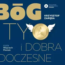 audiobook Bóg, Ty i dobra doczesne - Krzysztof Zaręba