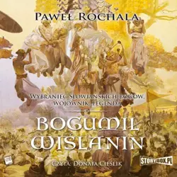 audiobook Bogumił Wiślanin - Paweł Rochala