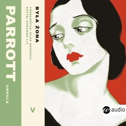 audiobook Była żona - Ursula Parrott