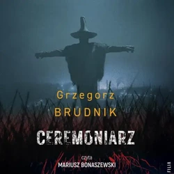 audiobook Ceremoniarz - Grzegorz Brudnik