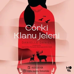 audiobook Córki Klanu Jeleni - Danielle Daniel