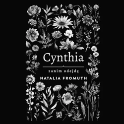 audiobook Cynthia. Zanim odejdę - Natalia Fromuth