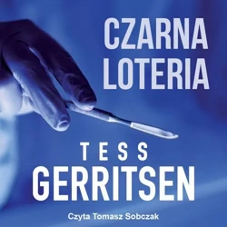 audiobook Czarna loteria - Tess Gerritsen