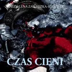 audiobook Czas cieni - Magdalena Zawadzka-Sołtysek