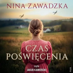 audiobook Czas poświęcenia - Nina Zawadzka