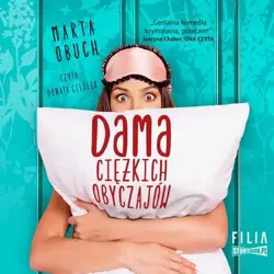 audiobook Dama ciężkich obyczajów - Marta Obuch