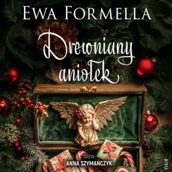 audiobook Drewniany aniołek - Ewa Formella