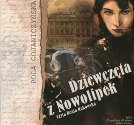 audiobook Dziewczęta z Nowolipek - Pola Gojawiczyńska