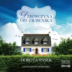 audiobook Dziewczyna od trawnika - Dorota Pasek