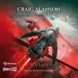 audiobook Expeditionary Force. Tom 12. Rozłam - Craig Alanson