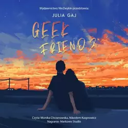 audiobook Geek Friend 2 - Julia Gaj