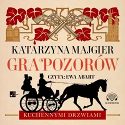 audiobook Gra pozorów - Katarzyna Majgier