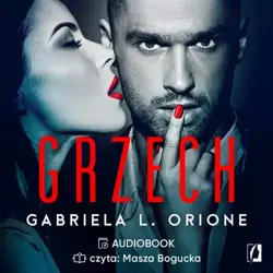 audiobook Grzech. Wodząc na pokuszenie. Tom 1 - Gabriela L. Orione