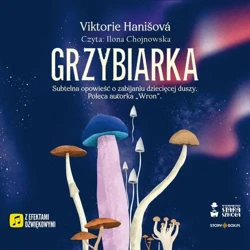 audiobook Grzybiarka - Viktorie Hanišová