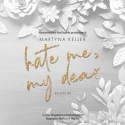 audiobook Hate Me, My Dear - Martyna Keller