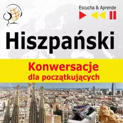 audiobook Hiszpański na mp3 "Konwersacje dla początkujących" - Dorota Guzik