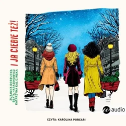 audiobook I ja ciebie też! - Zuzanna Dobrucka