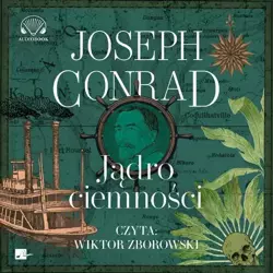 audiobook Jądro ciemności - Joseph Conrad - 2023