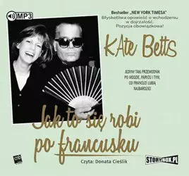 audiobook Jak to się robi po francusku - Kate Betts