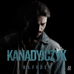 audiobook Kanadyjczyk - B. A. Feder