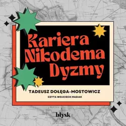 audiobook Kariera Nikodema Dyzmy - Tadeusz Dołęga-Mostowicz