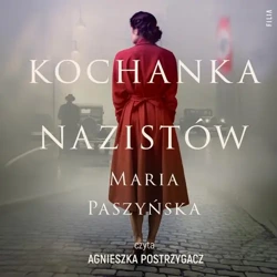 audiobook Kochanka nazistów - Maria Paszyńska