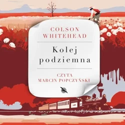 audiobook Kolej podziemna - Colson Whitehead - 2024