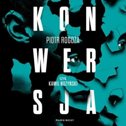 audiobook Konwersja - Piotr Rogoża