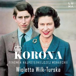 audiobook Korona - Wioletta Wilk-Turska