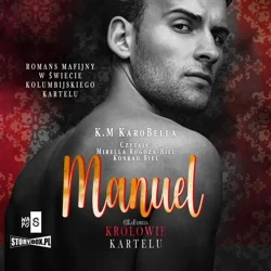 audiobook Królowie kartelu. Tom 2. Manuel - K.M Karobella