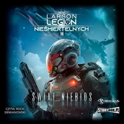 audiobook Legion Nieśmiertelnych. Tom 18. Świat Niebios - B.V. Larson