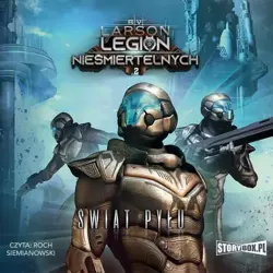 audiobook Legion nieśmiertelnych. Tom 2. Świat Pyłu - B.V. Larson