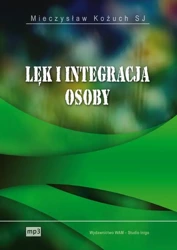 audiobook Lęk i integracja osoby - Mieczysław Kożuch