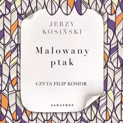 audiobook MALOWANY PTAK - Jerzy Kosiński