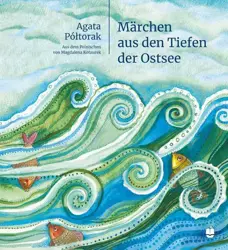 audiobook Märchen aus den Tiefen der Ostsee - Agata Półtorak